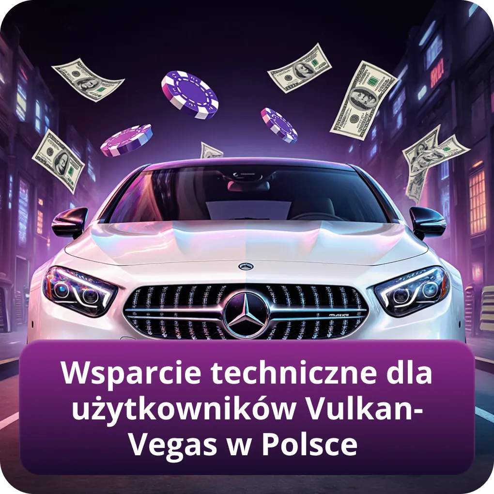 Wsparcie techniczne dla użytkowników Vulkan Vegas w Polsce